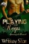 [Surviving the Dream 02] • Playing for Keeps